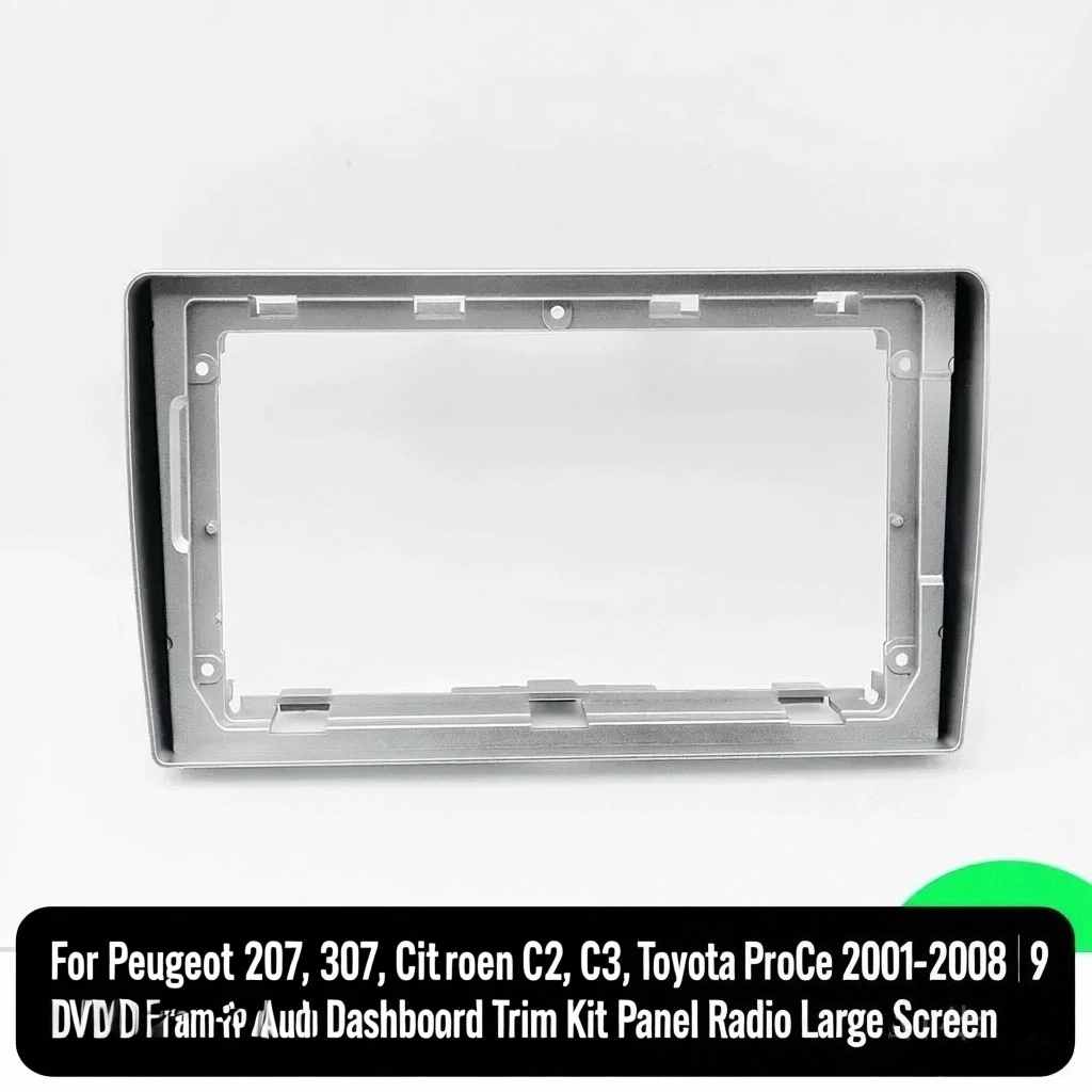 

For Peugeot 207 307 Citroen C2 C3 Toyota ProAce 2001-2008 9 Inch Car DVD Frame Audio Dashboard Trim Kit Panel Radio Large Screen