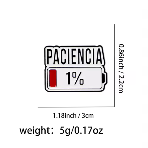 Spanish PACIENCIA Enamel Pin 1% Battery Brooch Pines Lapel Pins Badge on Backpack Clothing Accessories Fashion Jewelry Gifts - Image 3