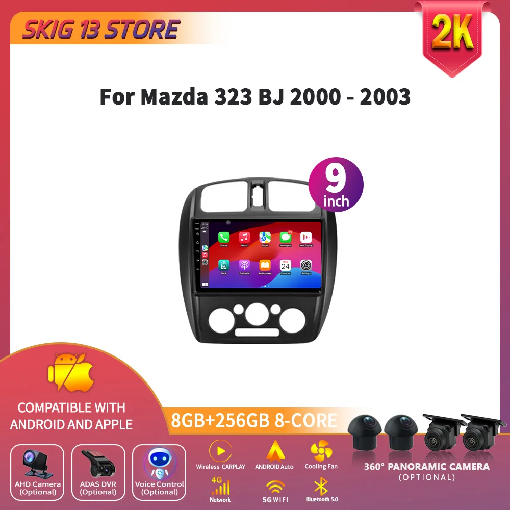 

Android 14 Wireless For Mazda 323 BJ 2000-2003 Universal GPS WiFi SKIG Car Radio Multimedia Video Player Navigation