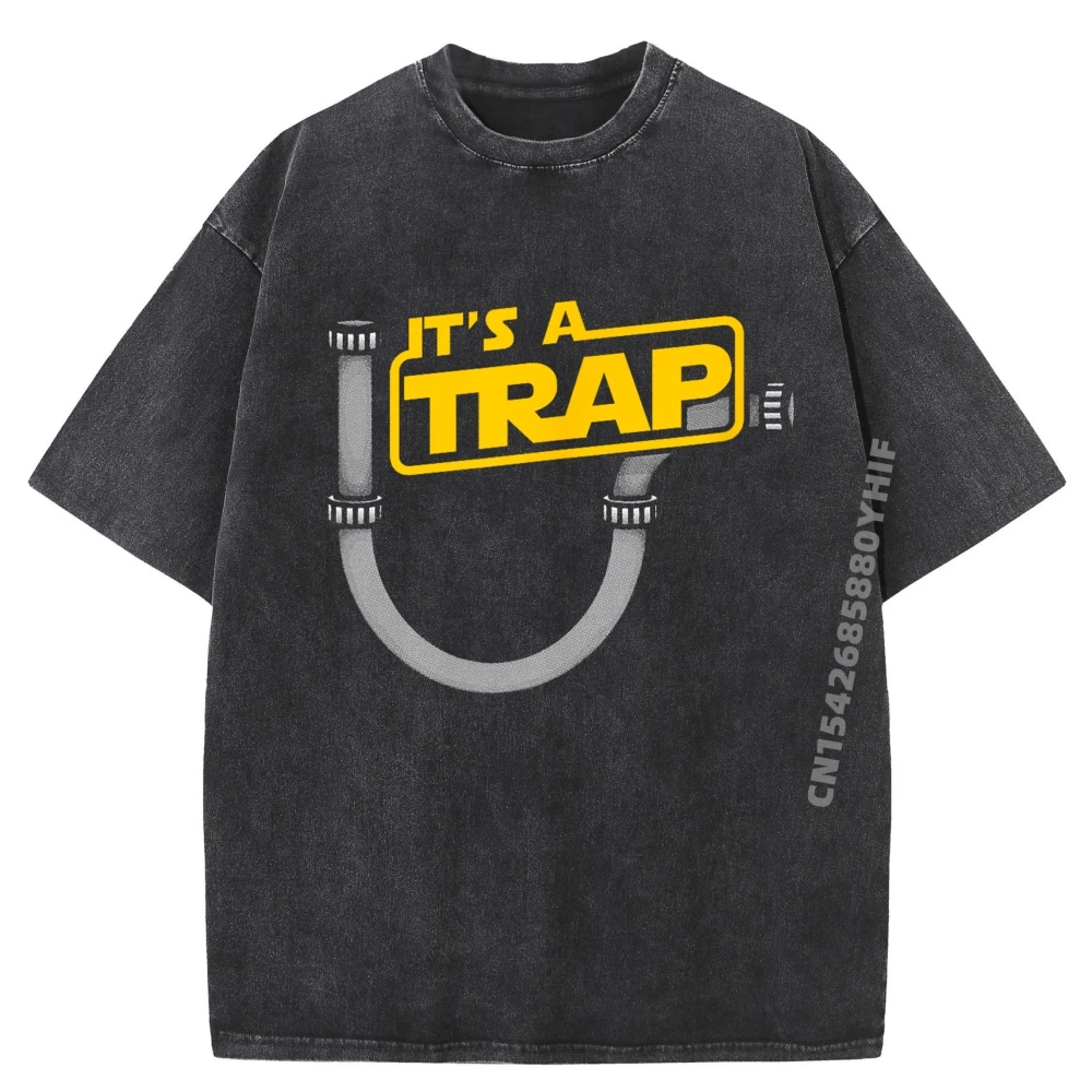 

Funny Plumbing Plumber Shirt It's A Trap Men Graphic Tees New In Tops & Tees Outdoor Washed T-Shirt Men Vintage Style