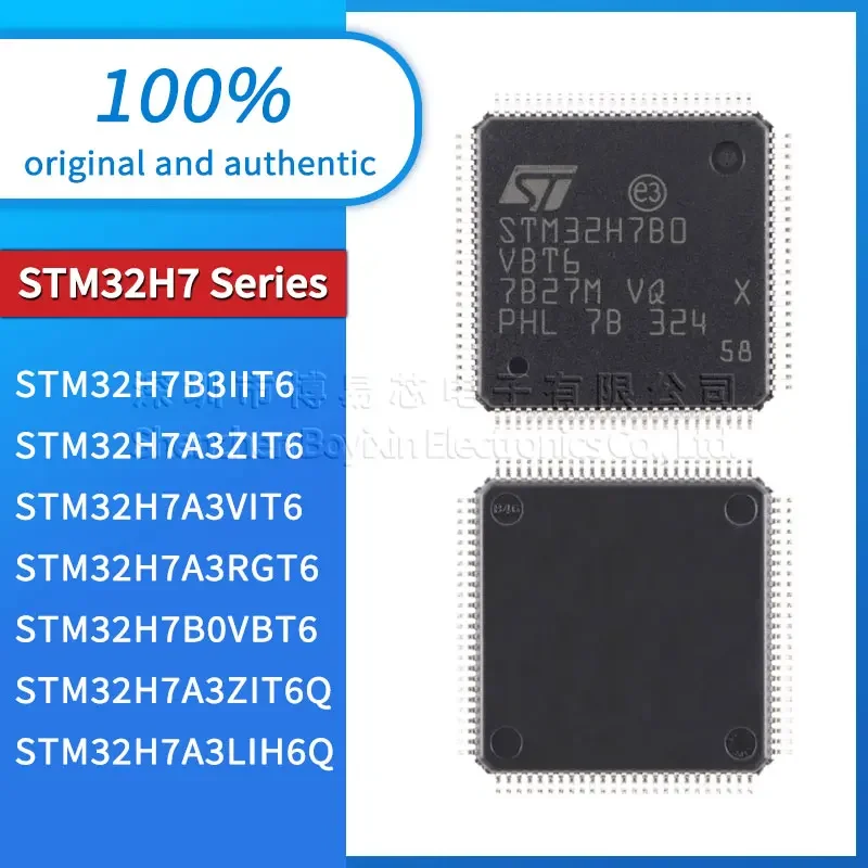 Original Product STM32H7A3LIH6Q STM32H7A3RGT6 STM32H7A3VIT6 STM32H7A3ZIT6 STM32H7A3ZIT6Q STM32H7B0VBT6 STM32H7B3IIT6