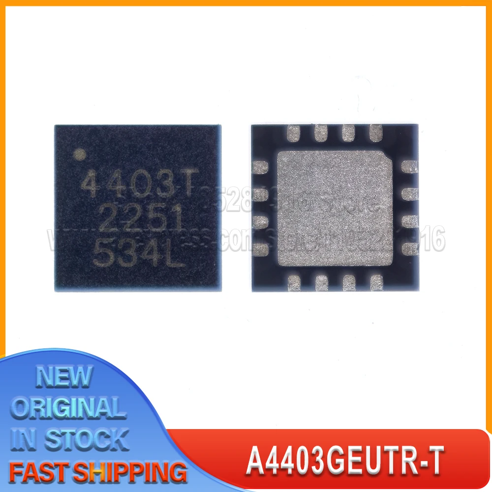 

1 ~ 20 шт./лот 4403T A4403T A4403GEUTR-T QFN16 100% новый оригинальный точечный запас