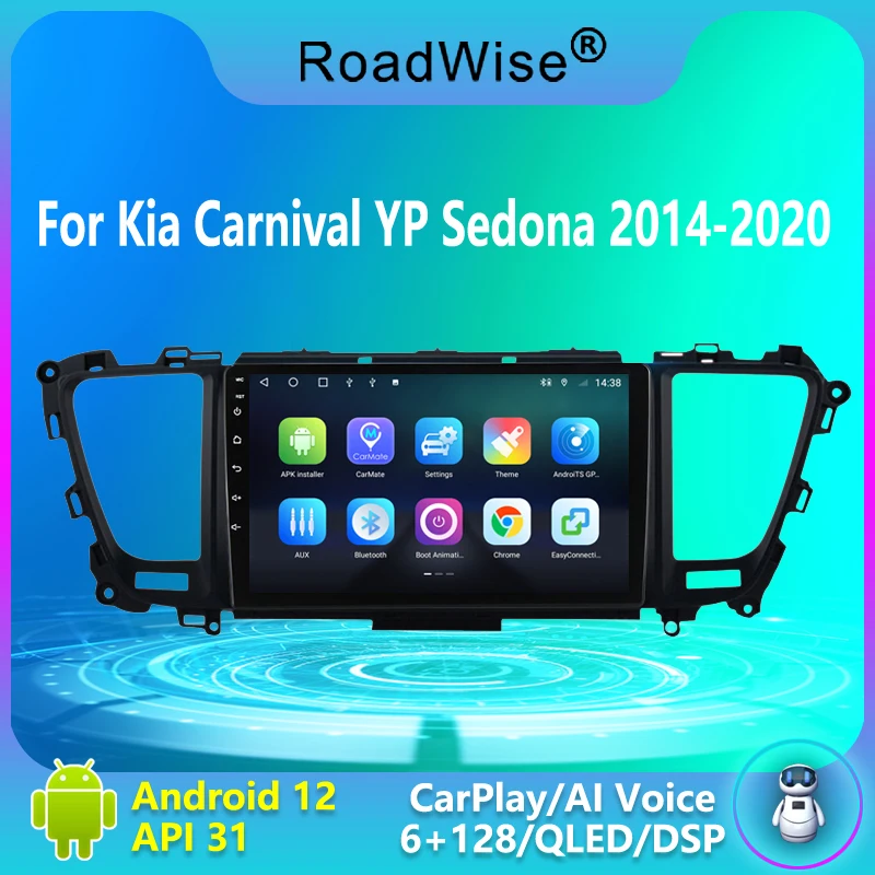 

Roadwise 2 din Android Car Radio Multimedia CarPlay For Kia Carnival YP Sedona 2014 2017 2018 2019 2020 4G Wifi GPS DVD DSP 2din