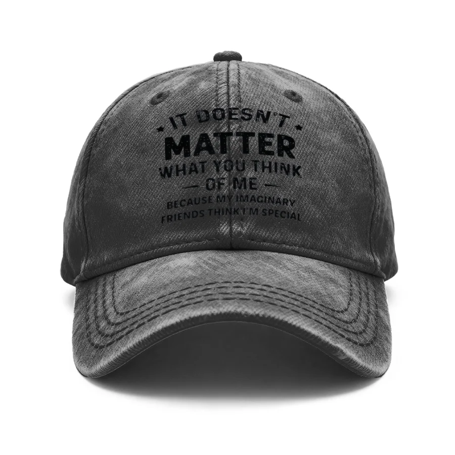 1 Vintage Washed Unisex Baseball Cap, No Matter How You See Me, My Imaginary Friends Think I'M Special, Adjustable Hat, Suitable for Outdoor Activities and Casual Wear, Gift for Boyfriend or Girlfriend