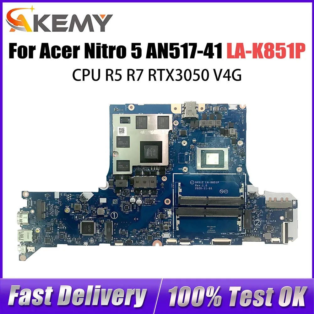 

GH51Z LA-K851P Motherboard For ACER AN517-41 Laptop Mainboard With R5-5600H R7-5800H CPU RTX3050 V4G DDR4 Fully Tested