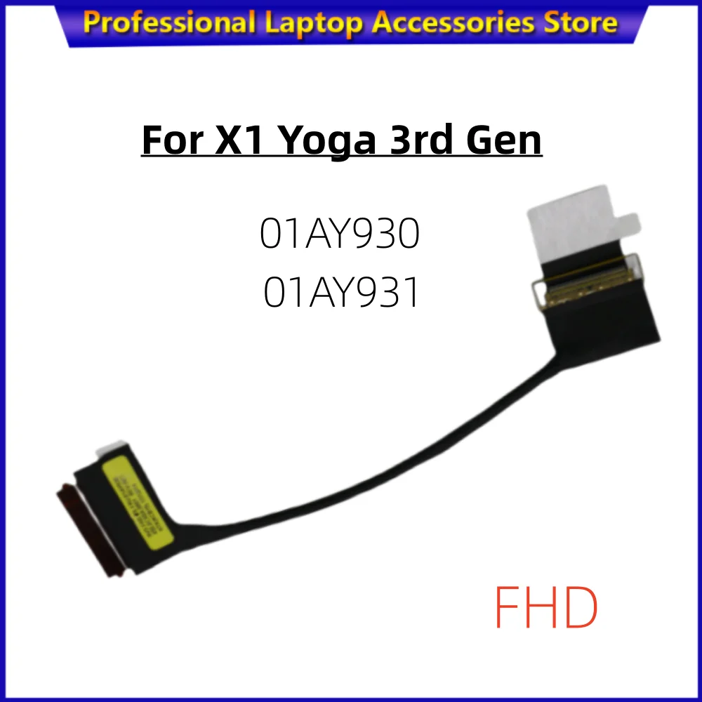 

New Original For Lenovo ThinkPad X1 Yoga 3rd Gen ( 20LD 20LE 20LF 20LG) EDP Lcd Lvds Cable FHD 01AY930 01AY931