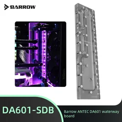 Barrow Distroplate for ANTEC DA601 Chassis DA601-SDB Water Cooling System for PC Gaming 5V 3PIN Waterway Board