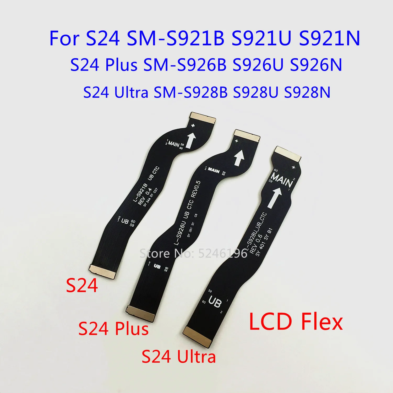 1pcs LCD Display Flex Cable Connect Mainboard Flex Cable For Samsung Galaxy S24 Plus S24 Ultra SM-S921 SM-S926 SM-S928 Replace