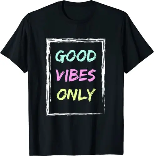 Good Vibe Design T-Shirt, Design Inspirador, Apenas Seja Positivo, S-3XL