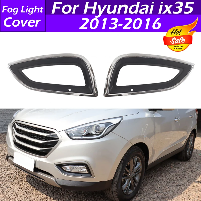 

For Hyundai ix35 2013 2014 2015 2016 Car Front Bumper Fog Lamp Grilles Fog Light Cover Fog Lamp Frame Cover Driving Lamp Cover