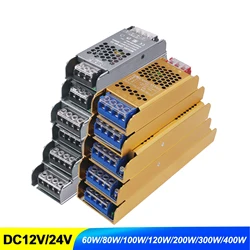 Zasilacz przełączający DC 12V 24V 60W 80W 100 120W 200W 300W 400W transformator światła zasilacz 180-250V źródło dla listwy LED