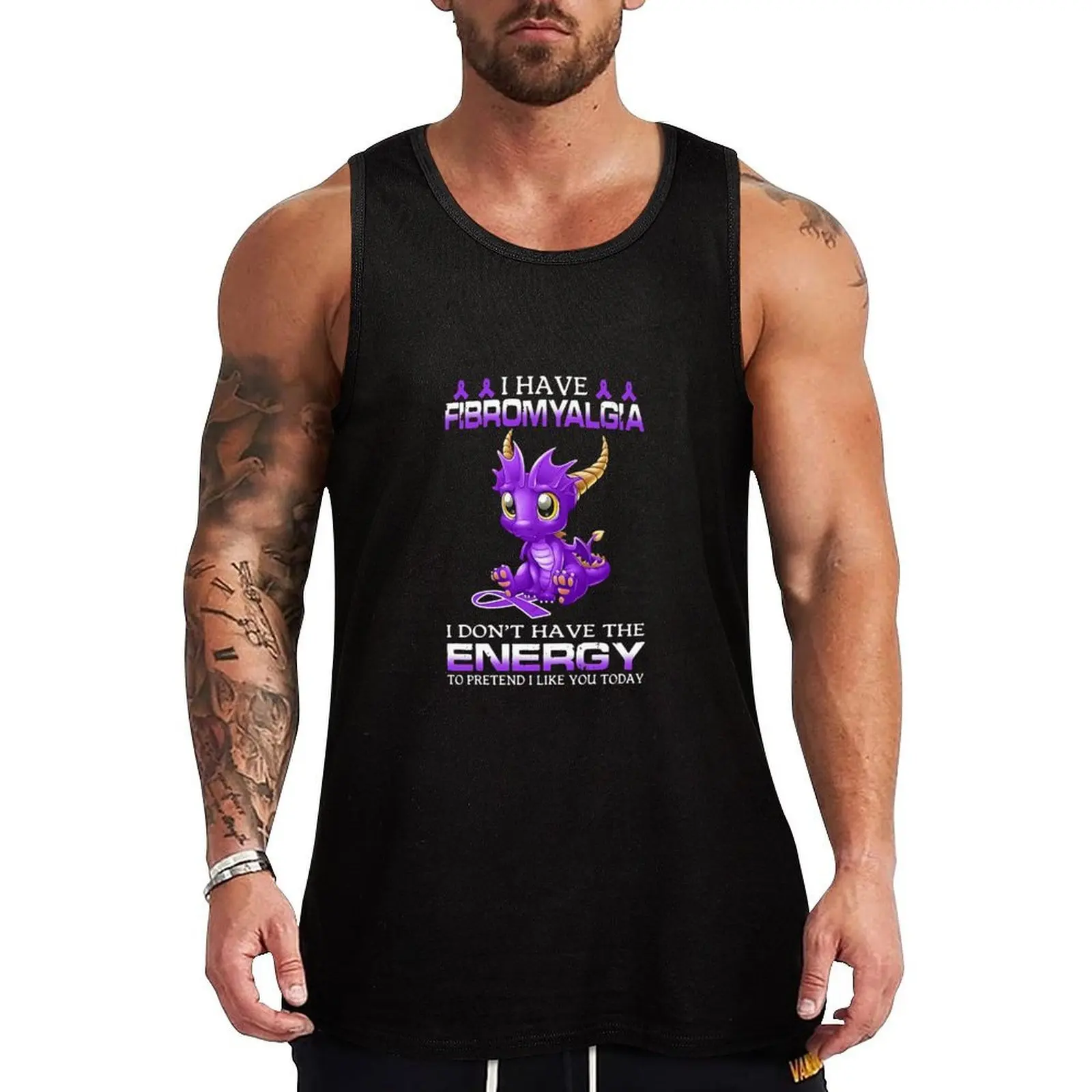 

Dragon I Have Fibromyalgia I Don't Have The Energy To Pretend I Like You Today Tank Top Classic Fit Undershirt Everyday Wear