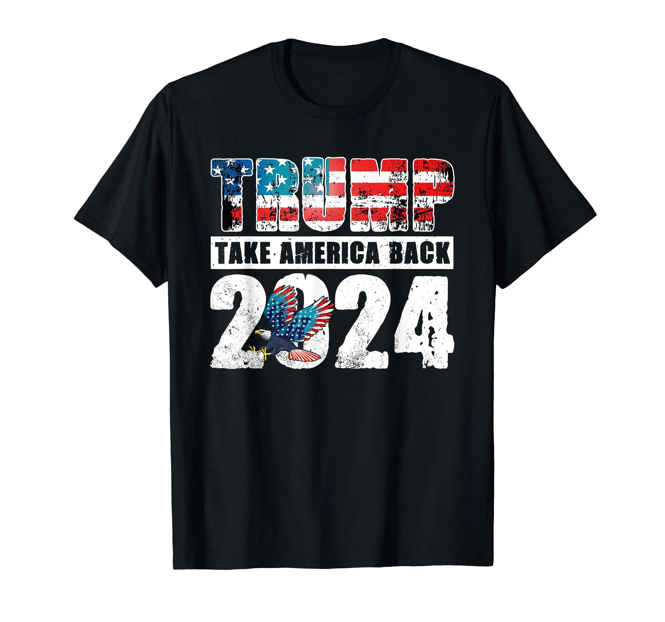 Trump 2024 Flag Take America Back 4th Of July Trump 2024 T-Shirt