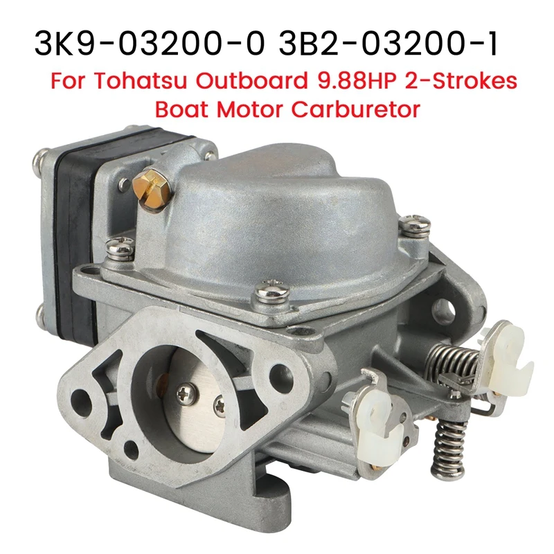 

Metal Outboard Carburetor 3K9-03200-0 3B2-03200-1 For Tohatsu Outboard 9.8/8HP 2-Strokes Boat Motor Carburetor