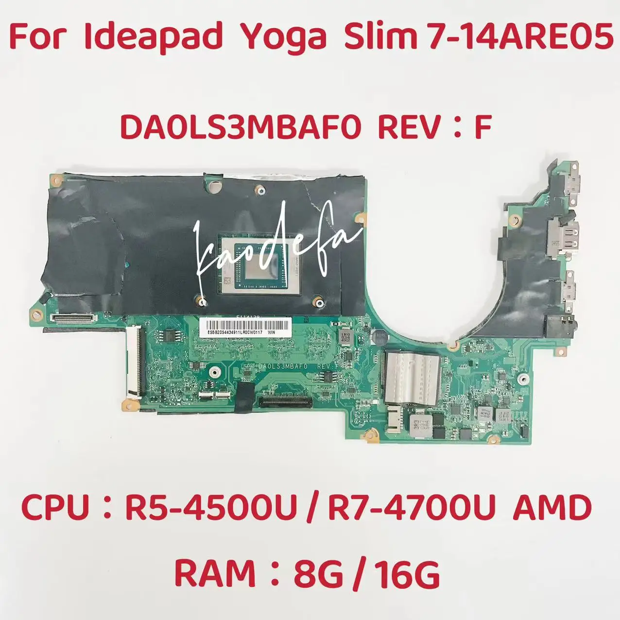 DA0LS3MBAF0 Mainboard For Ideapad Yoga Slim 7-14ARE05 Laptop Motherboard CPU:R5-4500U R7-4700U RAM:8G 16G FRU:5B20S44349