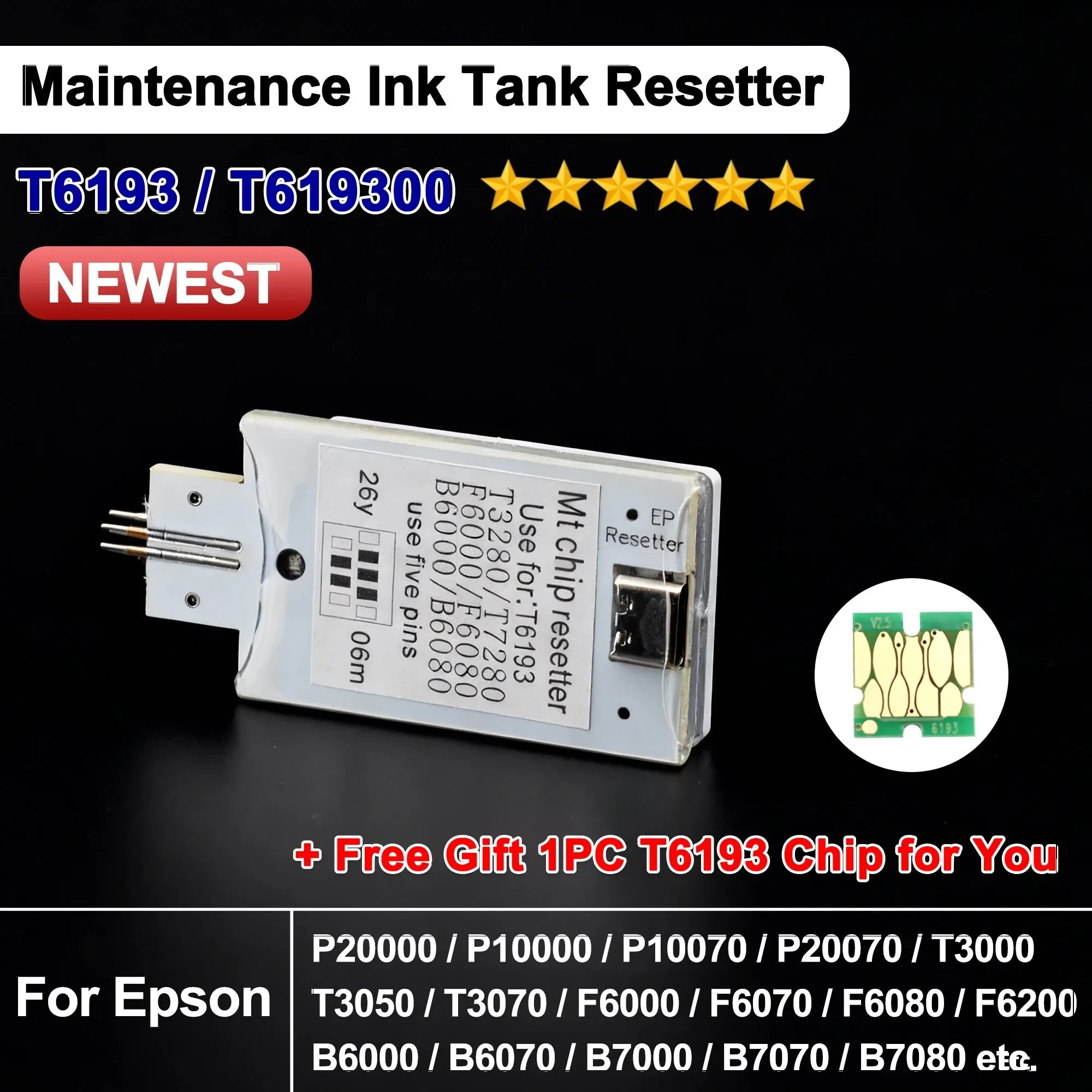 T6193 T619300 Maintenance Tank Chip Resetter For Epson T3000 T3070 T327 T7270 F6000 F6080 F7070 B6000 Waste Box Chip reset