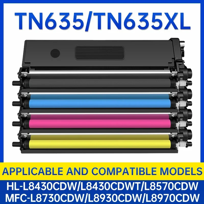 

Applicable to Brother TN635 toner cartridge, L8430CDW ink cartridge, L8570 toner, MFC-L8730, L8930CDW toner cartridge