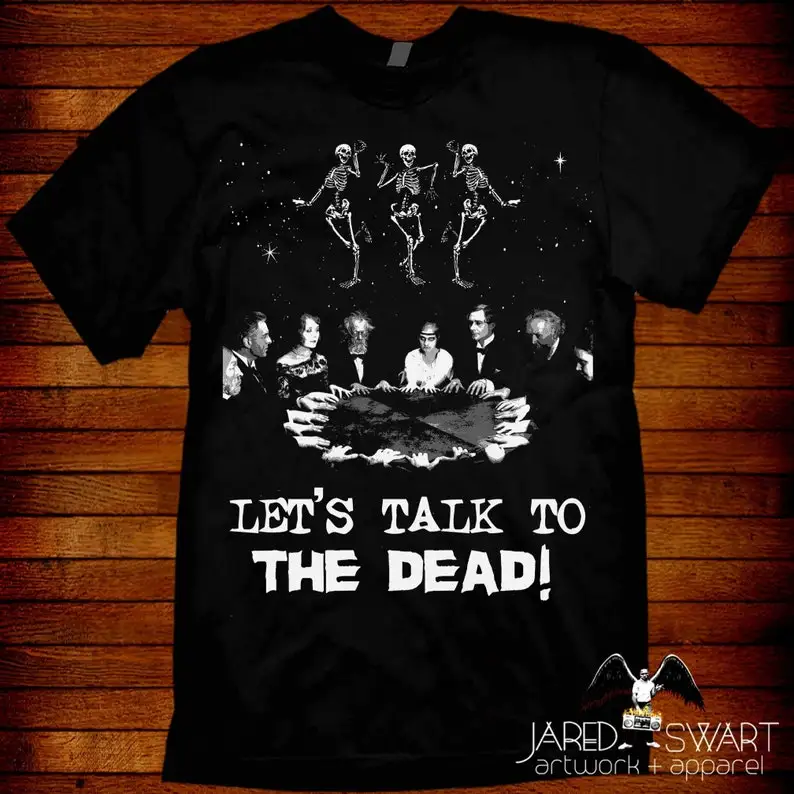 

Let's Talk to the Dead! T-shirt Dancing skeletons Halloween T-shirt Spooky season