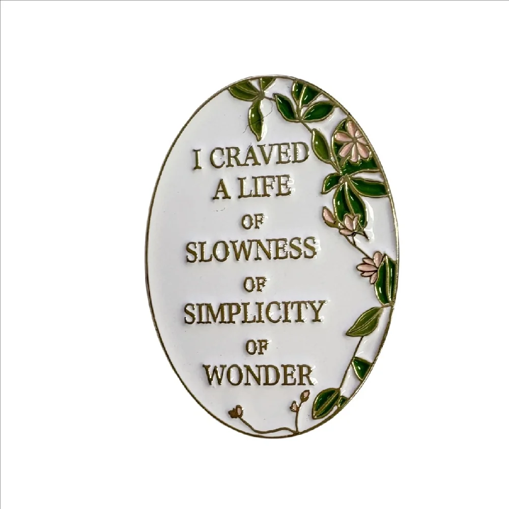 Movie In the forests of Siberia Film Review Metal Badges I CRAVED A LIFE OF SLOWNESS SIMPLICITY WONDER friendship enamel pins