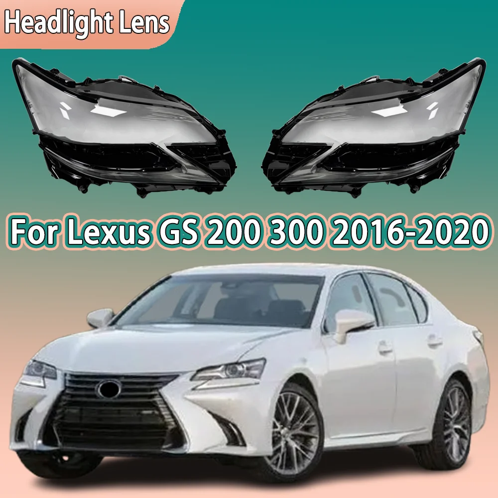 

Headlamp Cover For Lexus GS GS200 GS300 GS350 GS450 2016 2017 2018 2019 2020 Headlight Shell Lens Plexiglass Transparent