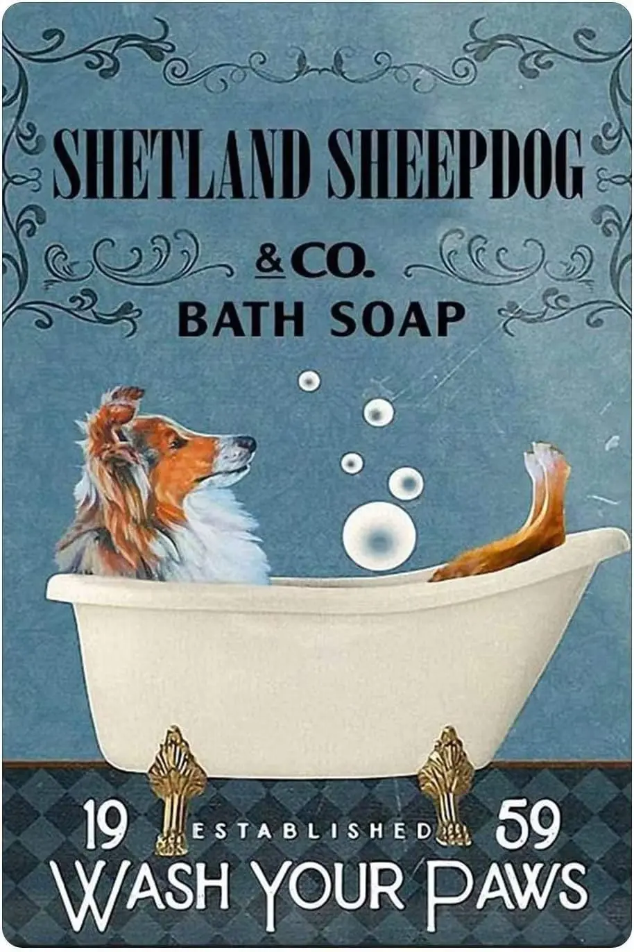 1PCS,Shelti Dog Metal Tin Sign Shetland Sheepdog Co. Bath Soap Funny Poster Cafe Farm House Living Room Bathroom Kitchen Home Ar