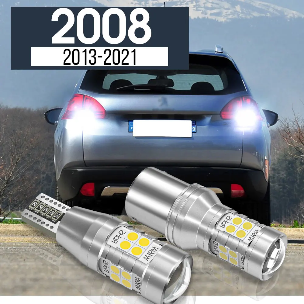 

2pcs LED Backup Light Reverse Lamp Blub Canbus Accessories For Peugeot 2008 I II 2013-2021 2014 2015 2016 2017 2018 2019 2020