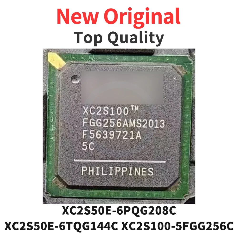 

XC2S50E-6PQG208C XC2S50E-6TQG144C XC2S100-5FGG256C BGA QFP Original (1 Piece)