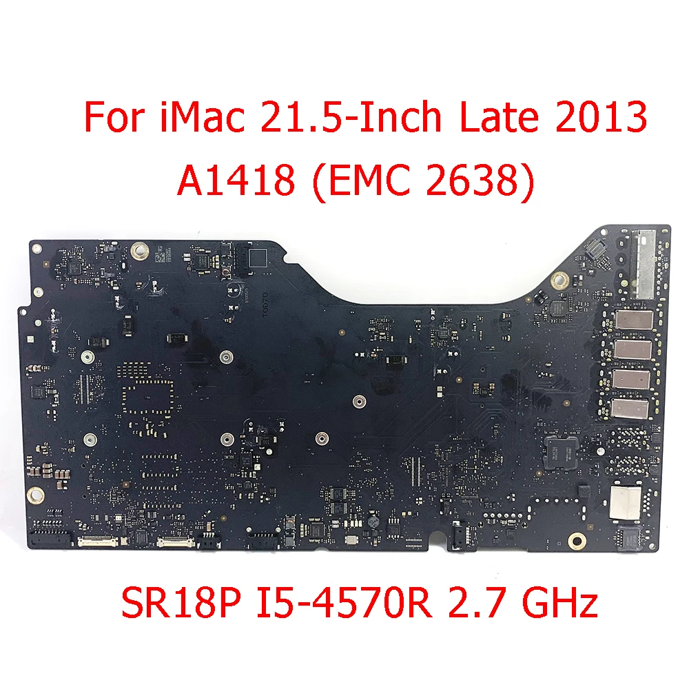 Late 2013 A1418 Motherboard 820-3588-A EMC 2638 SR18P I5-4570R 2.7ghz For Imac 21.5-inch Late 2013 Logic Board Fully Test Work