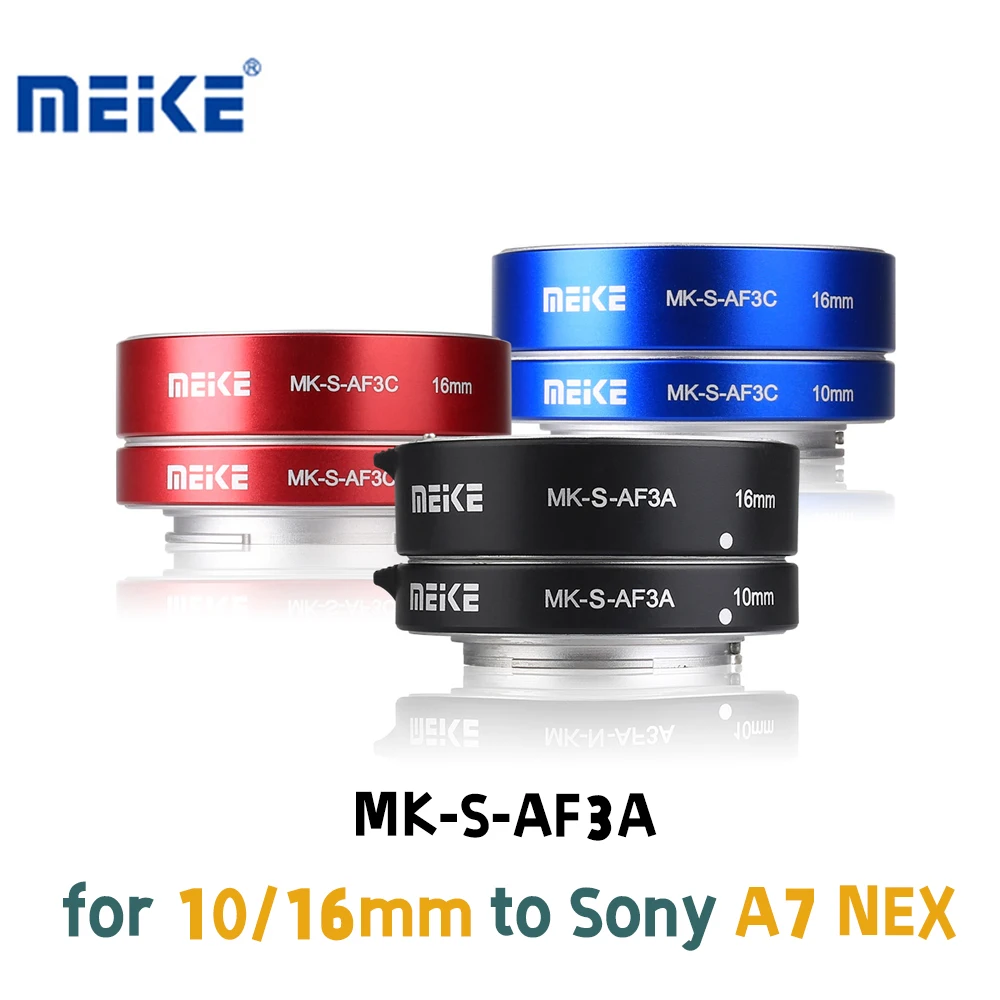 MEKE Meike MK-S-AF3A Metal AF Macro Extension Tube Auto Focus Adapter ring 10mm 16mm for Sony Mirrorless A7 NEX E-Mount Camera