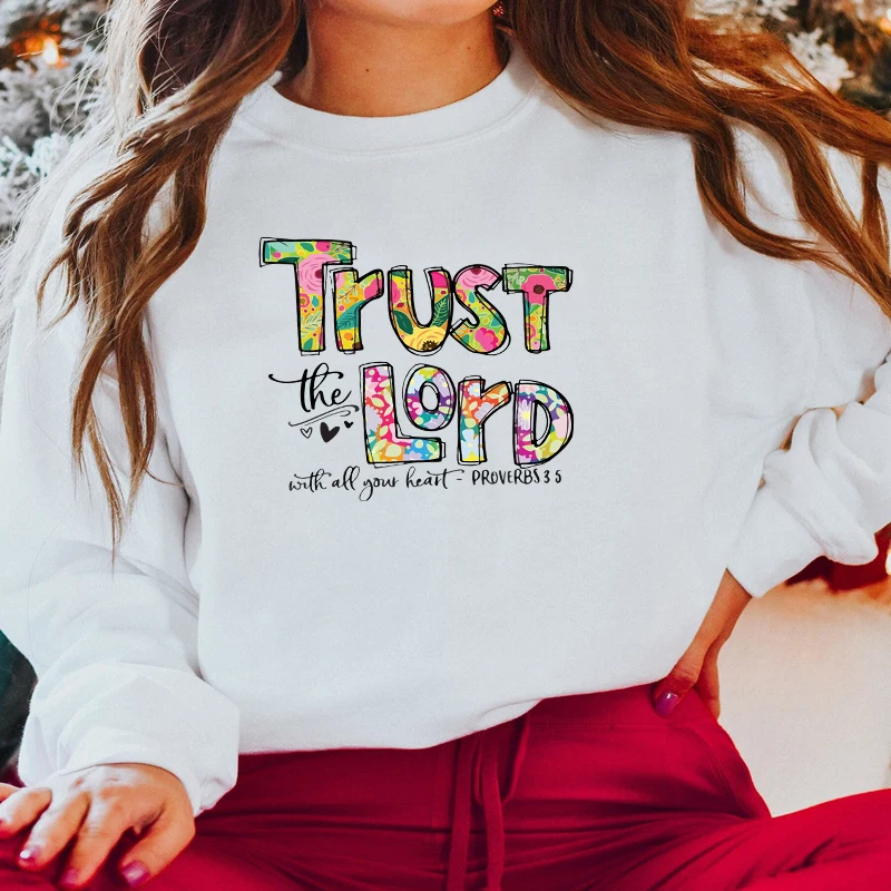 

Trust The Lord Bible Verse Women Sweatshirt Crewneck Hoodies Religious Clothes Inspirational Holiday Festival Gift Dropshipping