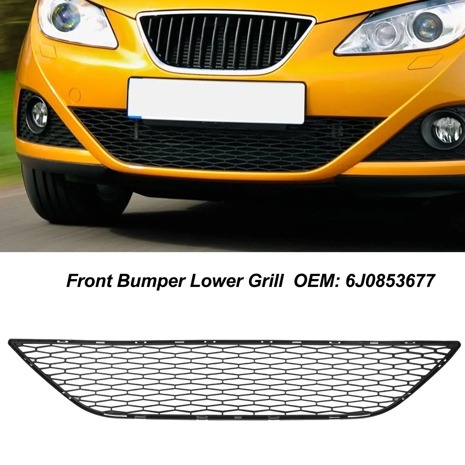 Car Accessories Front Bumper Lower Grille 6J0853667 Replacement For SEAT Ibiza Standard 6J MK4 Pre‑Facelift 2009 2010 2011 2012