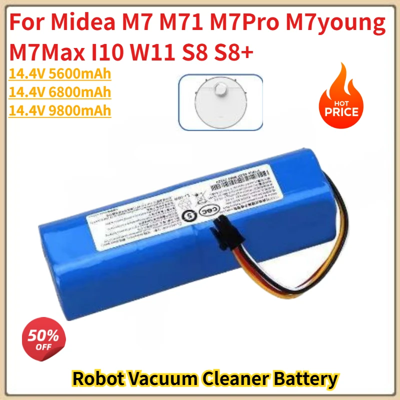 

High Capacity Battery 14.4V 9800mAh For Midea M7Pro M7young M7Max M7 M71 I10 W11 S8 S8+ Robot Vacuum Cleaner New High Quality