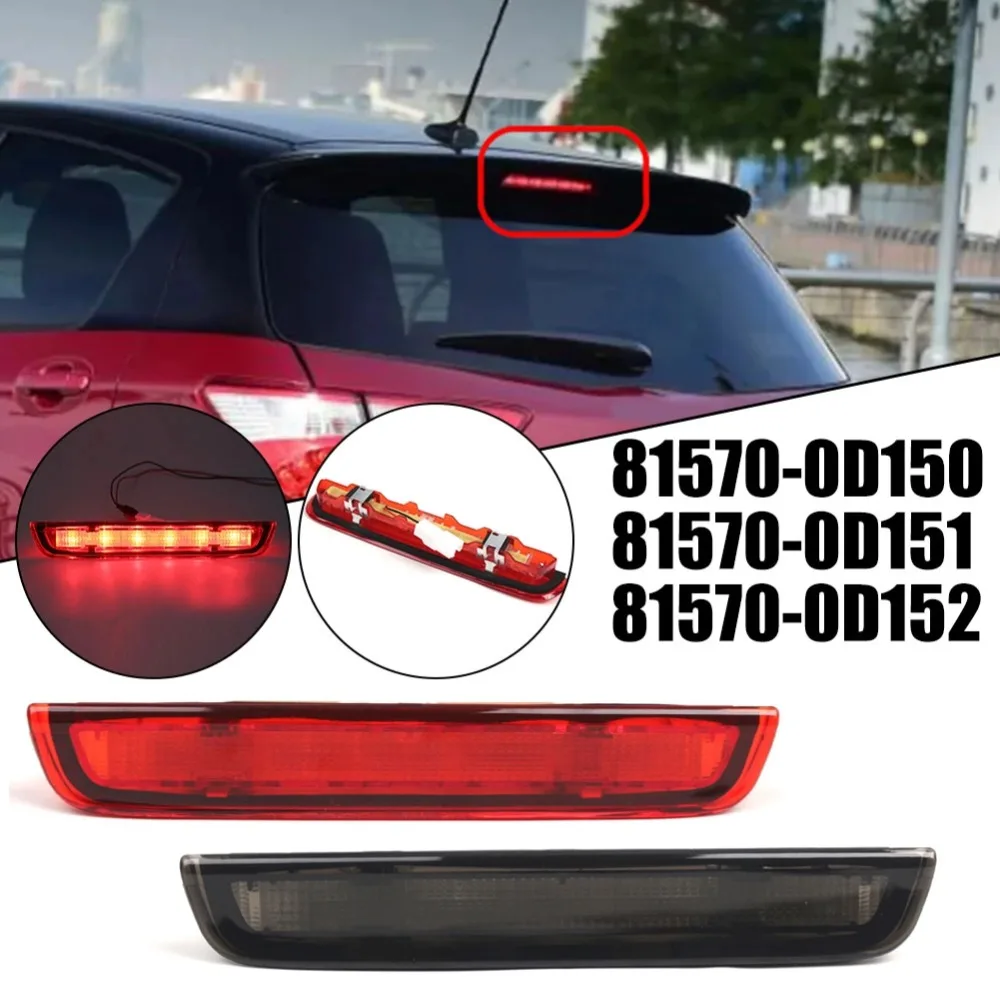 

Задний высокий стоп-сигнал, светодиодный фонарь для Toyota Yaris Mk3 2012-2020 81570-0D150 81570-0D151 81570-0D152, аксессуары для автомобильных фар