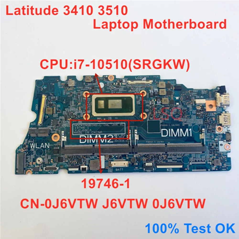 19746-1 For Dell Latitude 3410 3510 Laptop Motherboard With CPU i7-10510U SRGKW CN-0J6VTW J6VTW 0J6VTW 100% Test OK