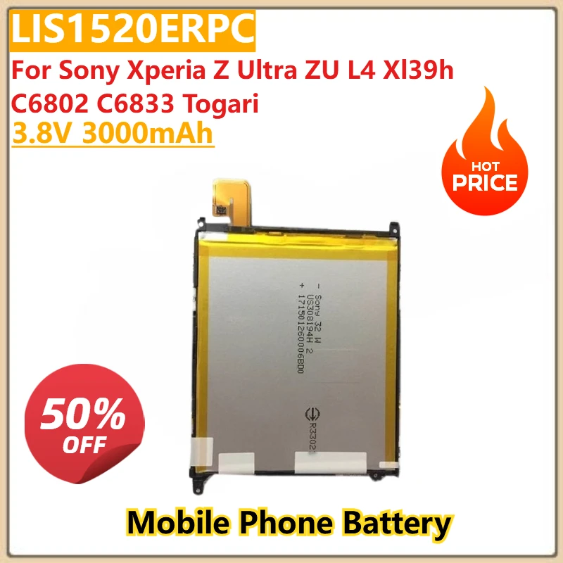 

New 3.8V 3000mAh Replacement Phone Battery LIS1520ERPC For Sony Xperia Z Ultra ZU L4 Xl39h C6802 C6833 Togari High Quality