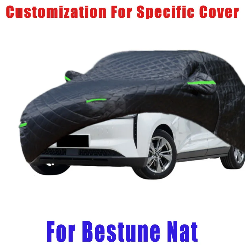 

For Bestune Nat Hail prevention cover auto rain protection, scratch protection, paint peeling protection, car Snow prevention