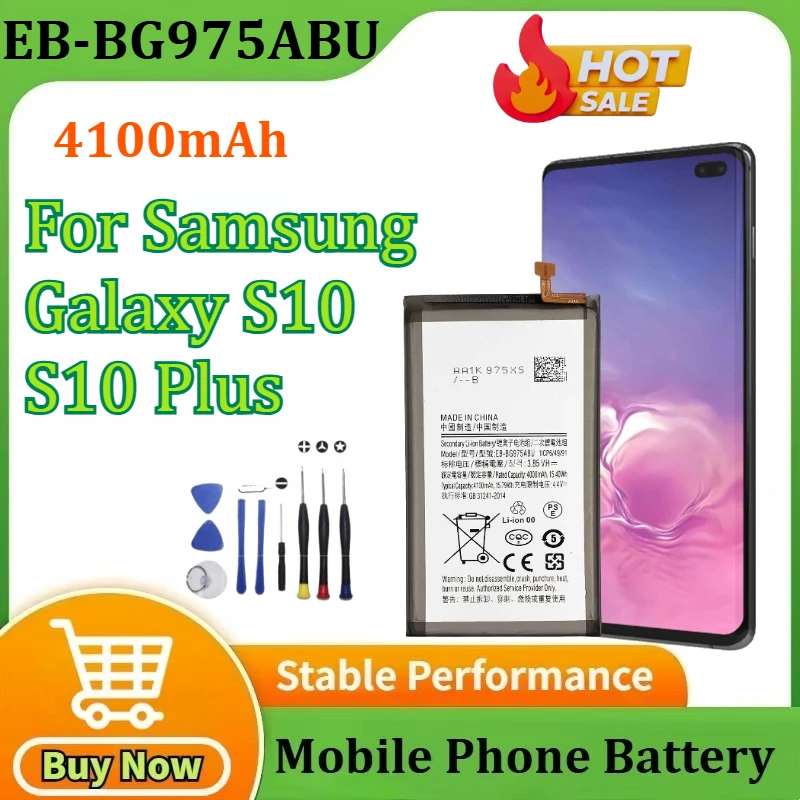 

High Capacity EB-BG975ABU 4100mAh for Samsung Galaxy S10 Plus/S10+ SM-G9750 G975 G975F G975U G975W Mobile Phone Battery ＋Tools