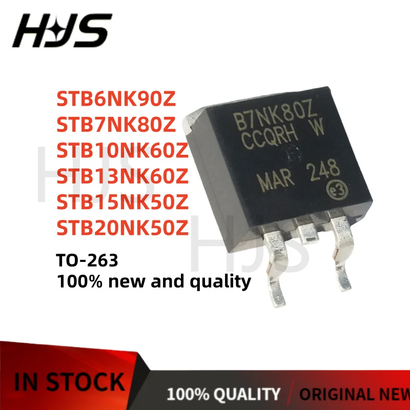 10pcs STB6NK90Z B6NK90Z STB7NK80Z B7NK80Z STB10NK60Z B10NK60Z STB13NK60Z B13NK60Z B15NK50Z STB15NK50Z STB20NK50Z TO-263