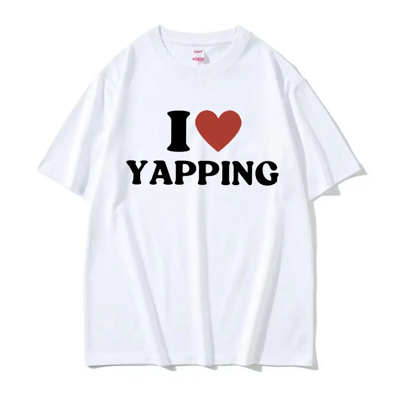 Funny I Love Professional Yapper Letter Graphic Tee Shirt Men Women O-Neck High Quality Fashion Oversized Cotton T-shirts Summer