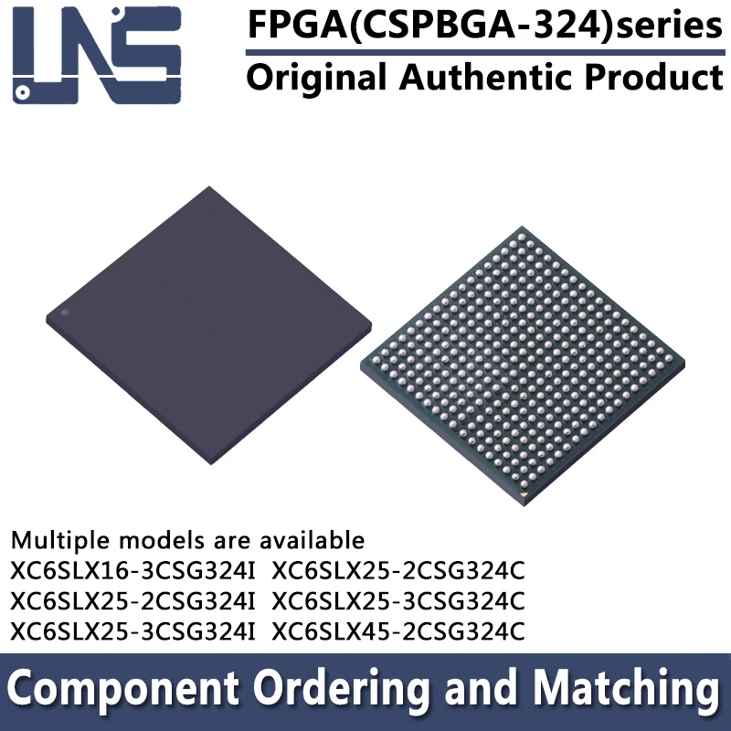 

1pcs XC6SLX16-3CSG324I XC6SLX25-2CSG324C XC6SLX25-3CSG324C XC6SLX25-2CSG324I XC6SLX25-3CSG324I XC6SLX45-2CSG324C CSBGA-324 FPGA