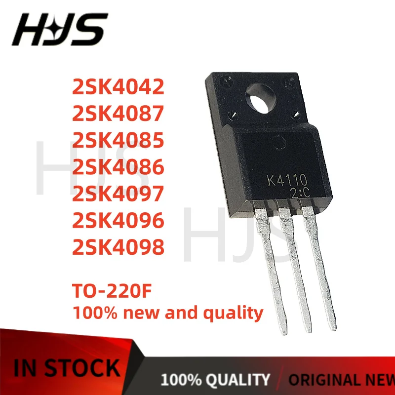 10PCS 100% NEW 2SK4042 2SK4087 2SK4085 2SK4086 2SK4097 2SK4096 2SK4098 TO-220F K4042 K4087 K4085 K4086 K4097 K4098