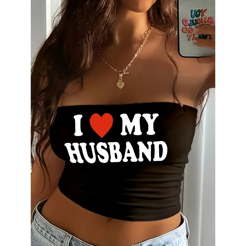I Love My Husband Women's Casual Simple Tight-Fitting Short Tube Top