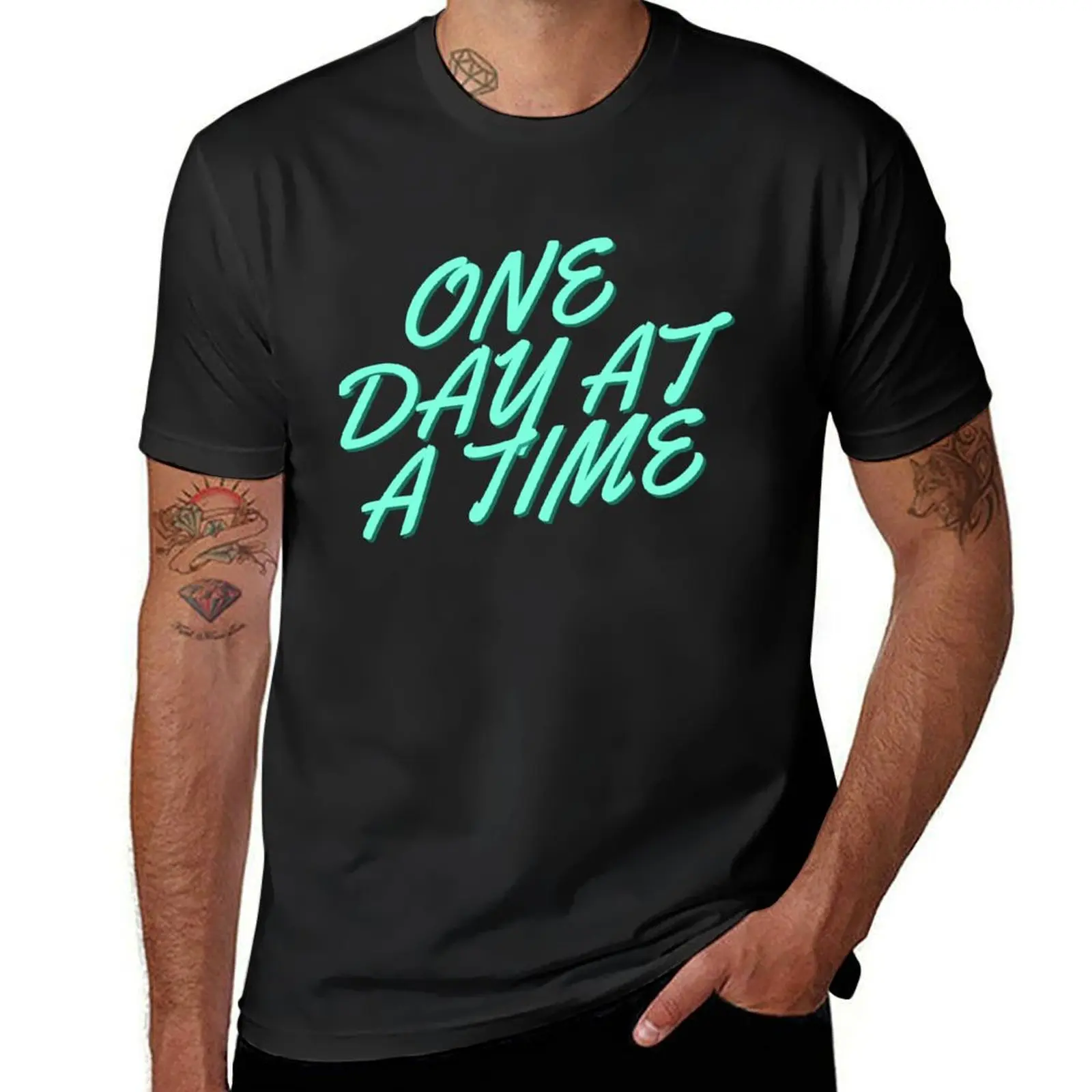 One day at a time T-Shirt plain anime clothes plus size tops mens graphic t-shirts funny