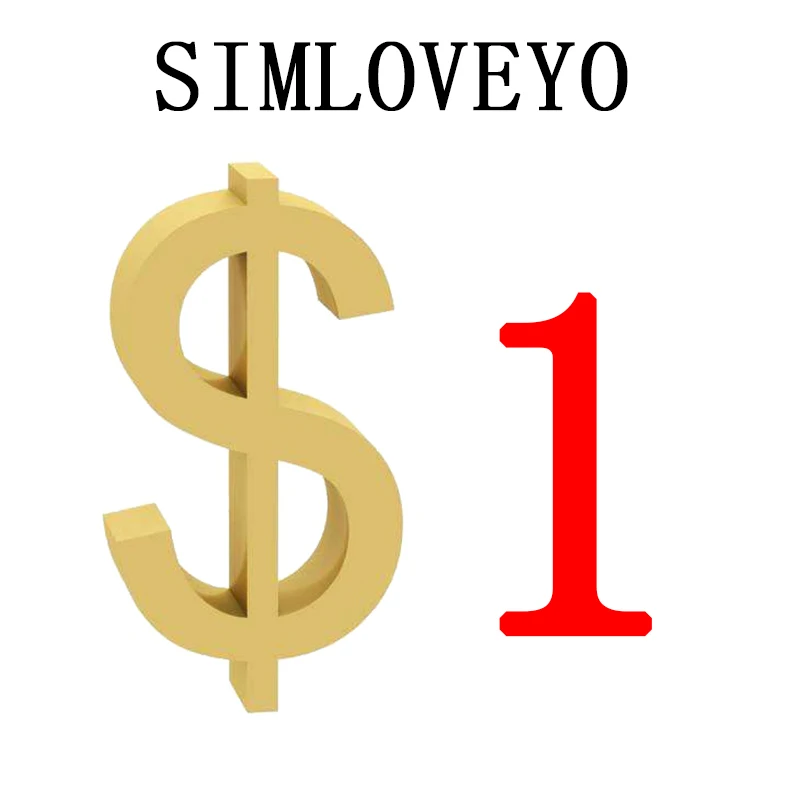 SIMLOVEYO USD 1/piezas, solo para el kit de clientes Beowulf para pagar la diferencia de precio del pedido o la tarifa de envío adicional AAAA