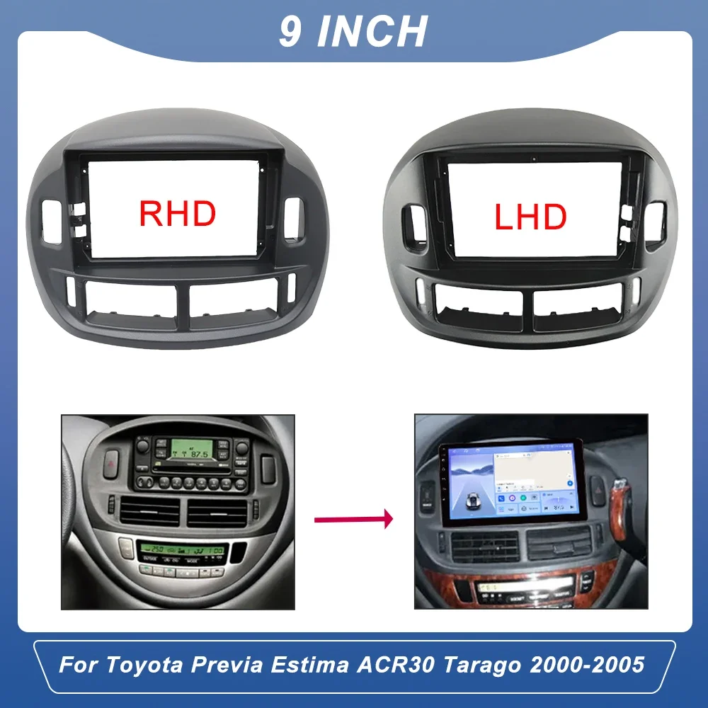 9 Inch Car Radio Fascia For Toyota Previa Estima Tarago 2000-2005 ABS Dash Kit Frame