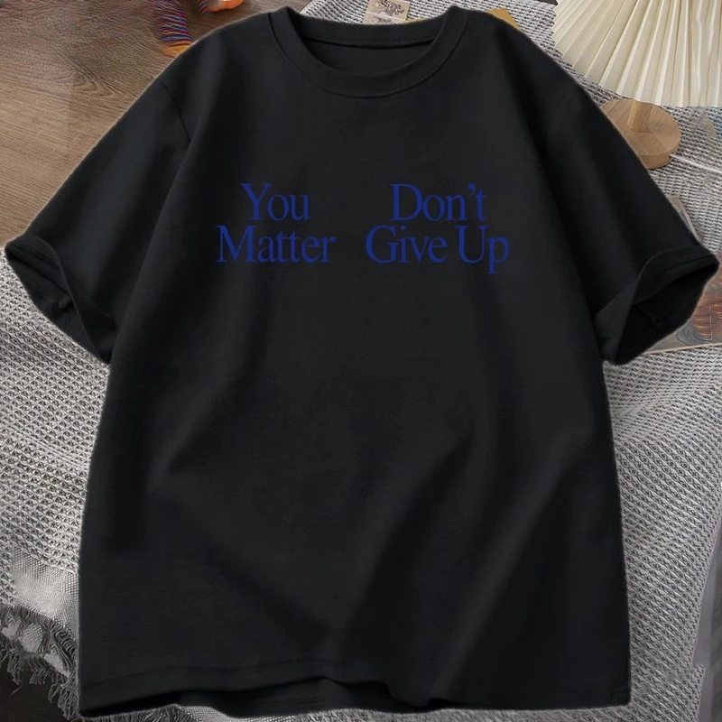 أنت يهم لا تتخلى تي شيرت رجالي مصمم ملابس الرجال الجرافيك تيز القطن السراويل كم تي شيرت الشارع الشهير ملابس للرجال #2