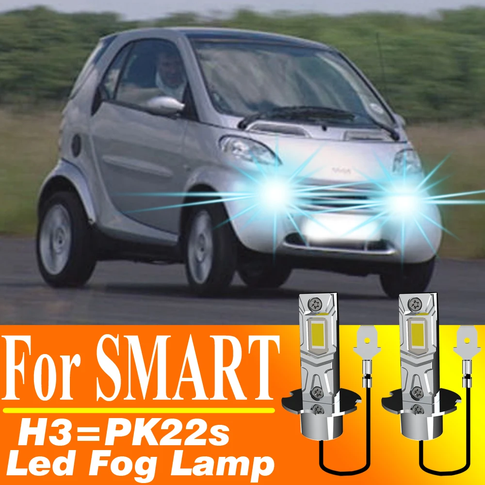 

2pcs H3 PK22s LED Fog Lamp Headlight Bulb Car Turbo Diode Light For Smart Fortwo Crossblade Roadster 452 City Coupe Cabrio 450