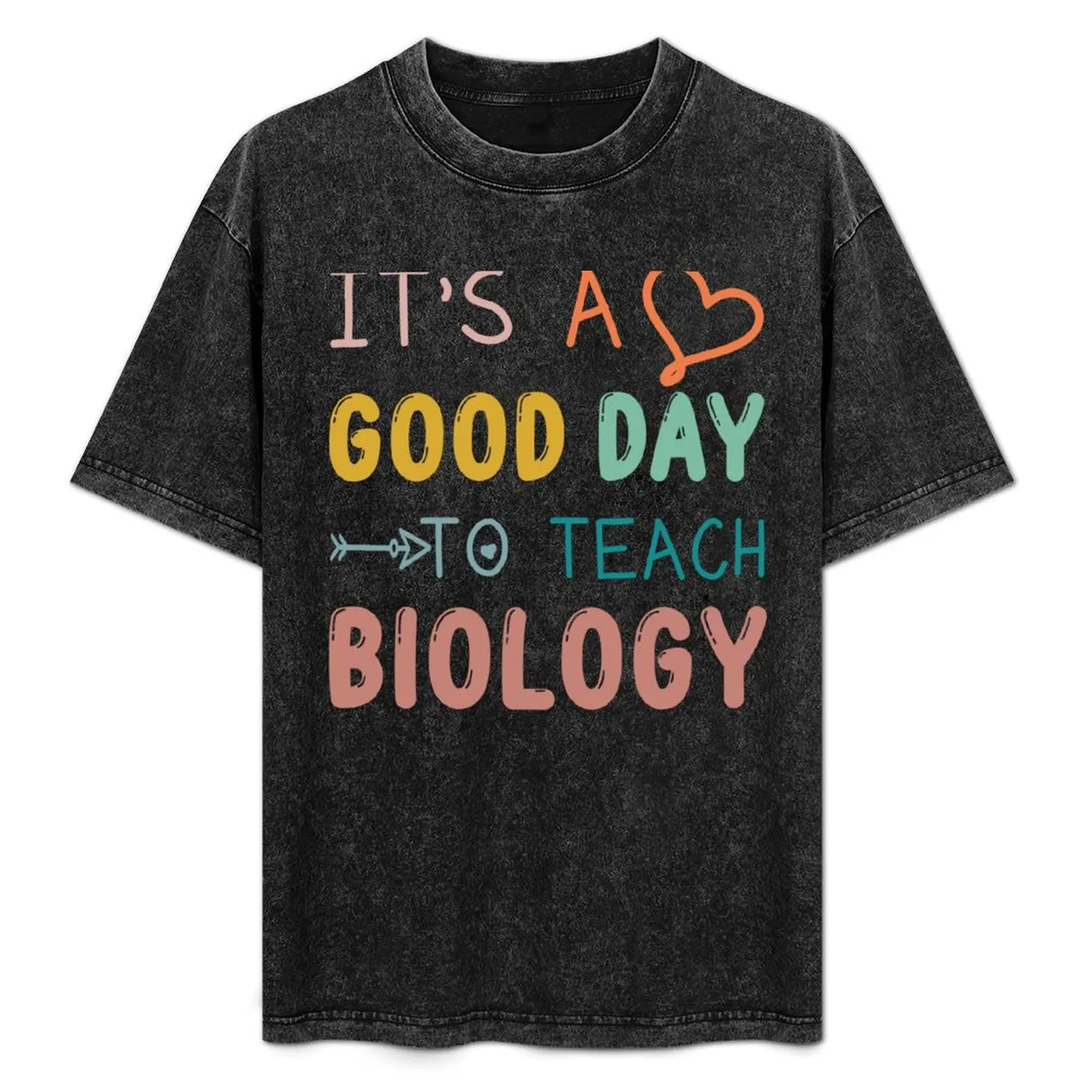 

Funny Biology Teacher Gift: It's A Good Day To Teach Biology T-Shirt Fashion Letter Print T-Shirt