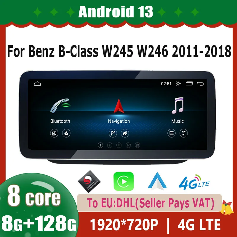 

Android 13 Autoradio CarPlay Stereo For Mercedes Benz B Class W246 2011 - 2019 Multimedia Navi GPS DSP 4G LTE WIFI Radio Monitor