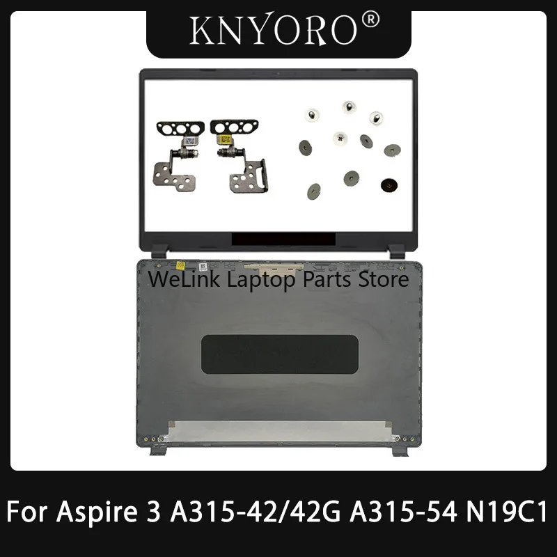 New Laptop LCD Back Cover/Front Bezel/LCD Hinges For Aspire 3 A315-42 A315-42G A315-54 A315-54K A315-56 N19C1 Top Case Gray